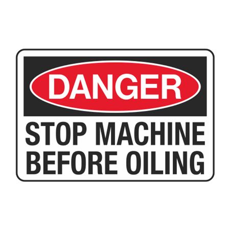 Danger Stop Machinery Before Oiling Decal